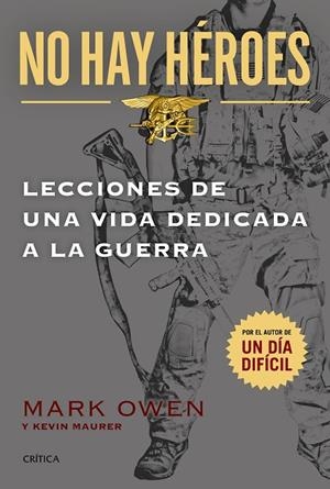 No hay héroes | 9788498927603 | Owen, Mark;Maurer, Kevin