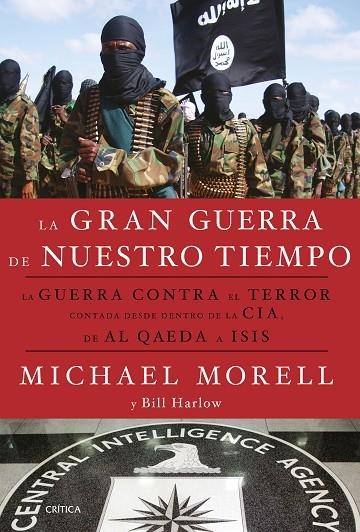 La gran guerra de nuestro tiempo | 9788498929133 | Morell, Michael;Harlow, Bill