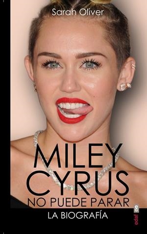 Miley Cyrus: la biografía | 9788441435179 | Oliver, Sarah
