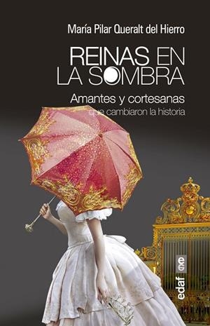 Reinas en la sombra | 9788441434400 | Queralt del Hierro, María Pilar