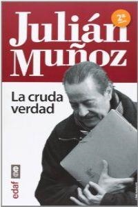 Julián Muñoz | 9788441432918 | Muñoz, Julián;Ordóñez, Miguel Ángel