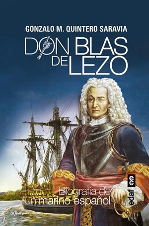 Don Blas de Lezo | 9788441436398 | Quintero Saravia, Gonzalo M.