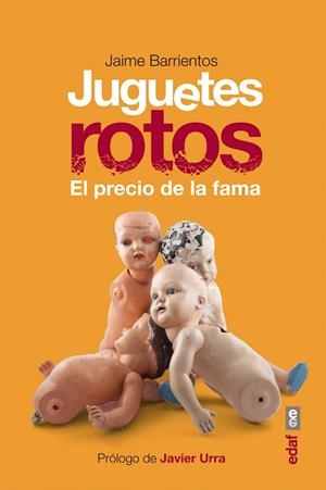 Juguetes Rotos | 9788441433373 | Barrientos, Jaime