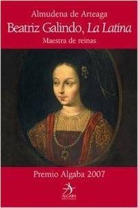 Beatriz Galindo, La Latina | 9788496107892 | de Arteaga, Almudena