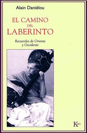 El camino del laberinto | 9788472456525 | Daniélou, Alain