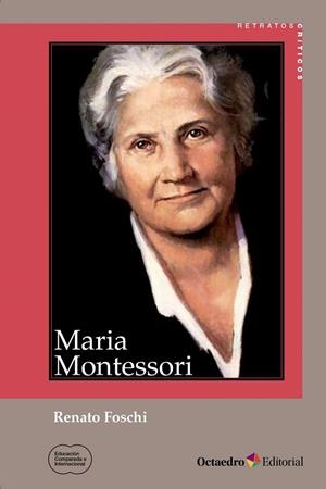 Maria Montessori | 9788499215327 | Foschi, Renato
