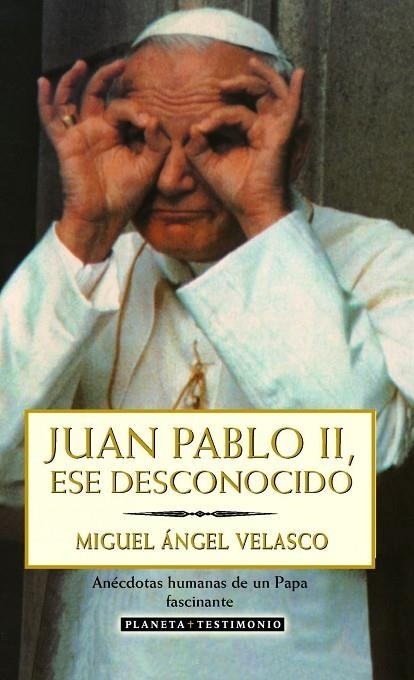 Juan Pablo II, ese desconocido | 9788408027430 | Velasco, Miguel Ángel