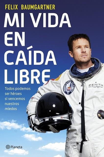 Mi vida en caída libre | 9788408124559 | Baumgartner, Felix