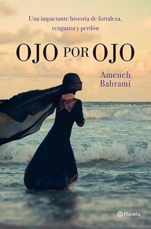 Ojo por ojo | 9788408111689 | Bahrami, Ameneh