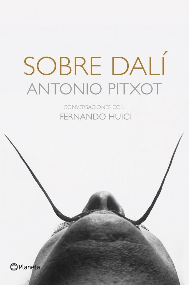Sobre Dalí | 9788408113720 | Pitxot, Antonio;Huici, Fernando