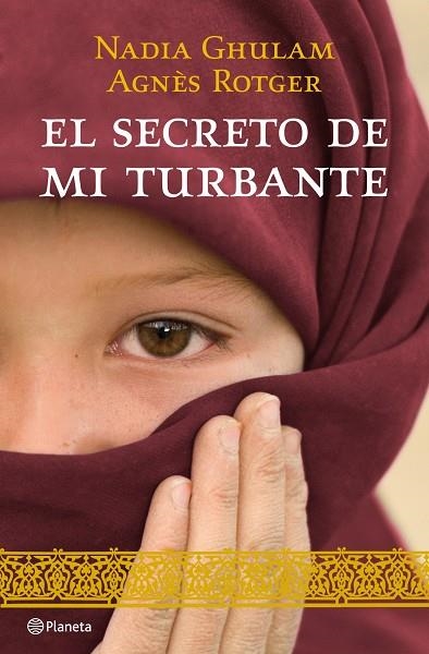 El secreto de mi turbante | 9788408098218 | Rotger Dunyó, Agnès;Ghulam, Nadia