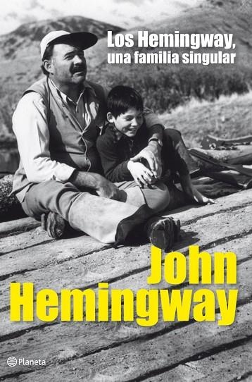 Los Hemingway, una familia singular | 9788408006466 | Hemingway, John