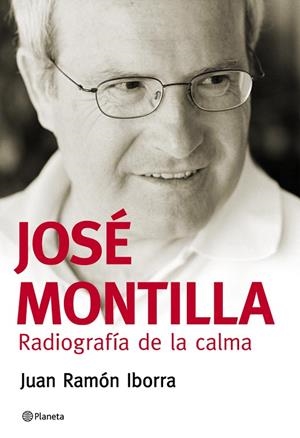 José Montilla. Radiografía de la calma | 9788408069928 | Iborra, Juan Ramón