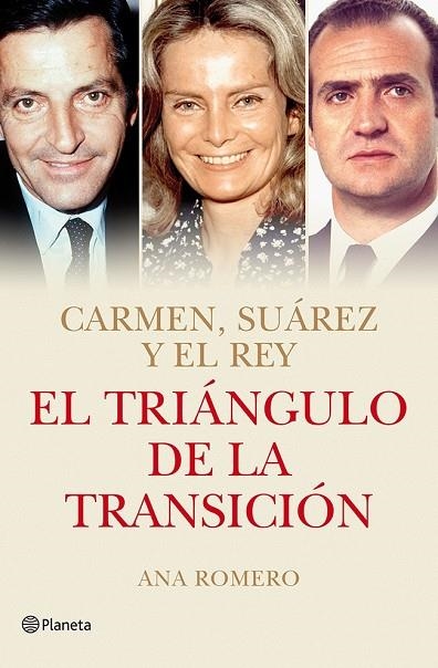 El triángulo de la Transición | 9788408118794 | Romero, Ana