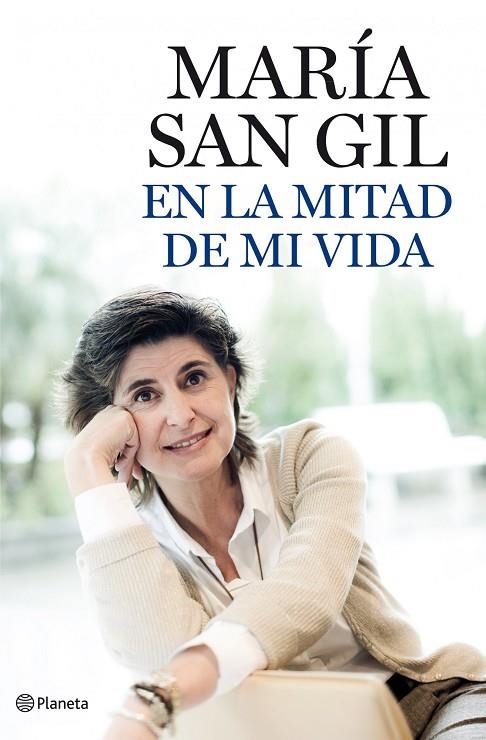 En la mitad de mi vida | 9788408101833 | San Gil, María