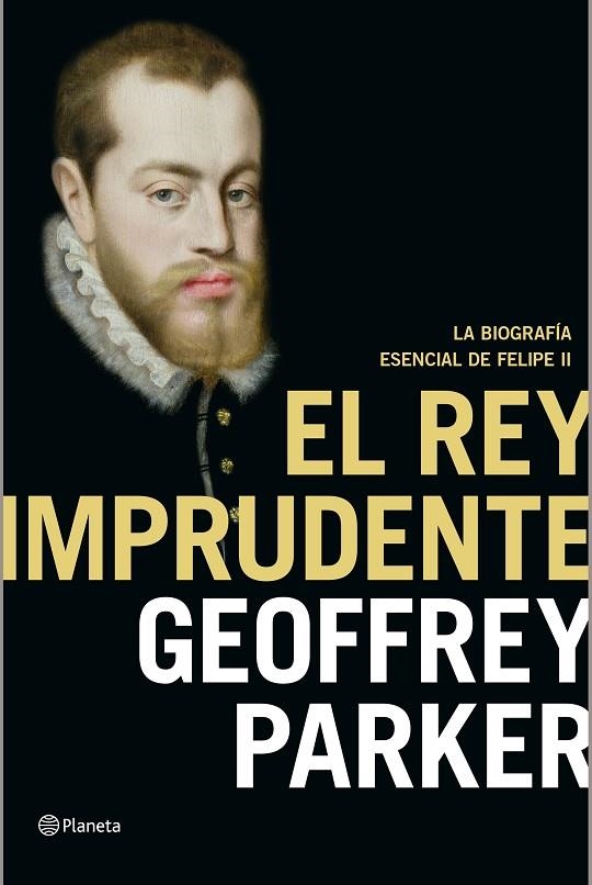 El rey imprudente | 9788408141990 | Parker, Geoffrey