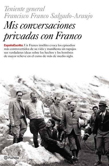 Mis conversaciones privadas con Franco | 9788408059783 | Franco Salgado-Araujo, Teniente general Francisco