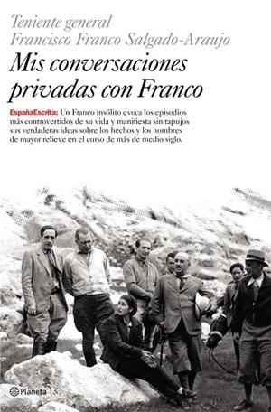 Mis conversaciones privadas con Franco | 9788408059783 | Franco Salgado-Araujo, Teniente general Francisco