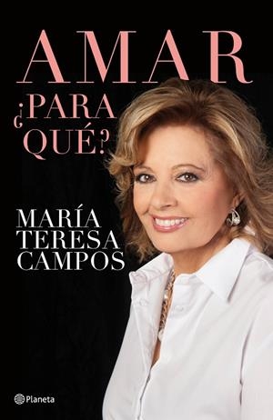 Amar, ¿para qué? | 9788408132448 | Campos, María Teresa