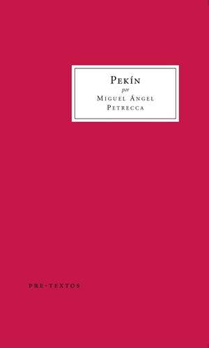 Pekín | 9788416906192 | Petrecca, Miguel Ángel
