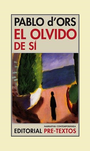 El olvido de sí | 9788415576723 | d'Ors Fürher, Pablo
