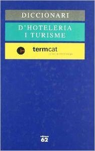 Diccionari d'hoteleria i turisme | 9788429749946 | Centre de Terminologia Termcat