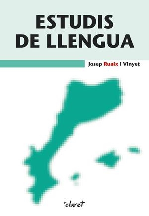 Estudis de Llengua | 9788498469899 | Ruaix Vinyet, Josep