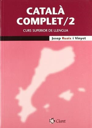 Català complet /2 | 9788482979793 | Ruaix Vinyet, Josep