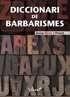 Diccionari de barbarismes | 9788498464986 | Ruaix Vinyet, Josep