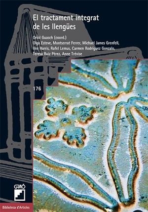 El tractament integrat de les llengües | 9788478279913 | Guasch Boyé, Oriol;Esteve Ruescas, Olga;Ferrer Ripollès, Montserrat;Grenfell, Michael James;Harris, 