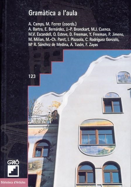 Gramàtica a l'aula | 9788478272419 | Bartra Kaufmann, Anna;Bernárdez Sanchis, Enrique;Camps i Mundó, Anna;Cuenca Ordinyana, M. Josep;Esca