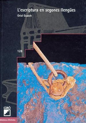 L'escriptura en segones llengües | 9788478272594 | Guasch Boyé, Oriol