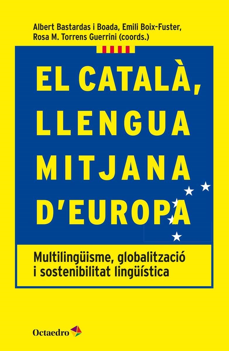 El català, llengua mitjana d'Europa | 9788417219093 | Bastardas i Boada, Albert;Boix-Fuster, Emili;Torrens Guerini, Rosa M.