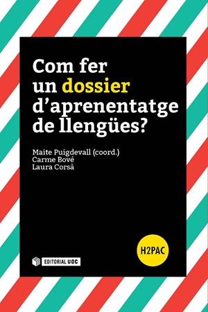 Com fer un dossier d'aprenentage de llengües? | 9788491163718 | Puigdevall Serralvo, Maite;Bové i Romeu, Carme;Corsà Forcat, Laura