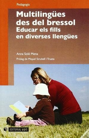 Multilingües des del bressol | 9788497888424 | Solé Mena, Anna