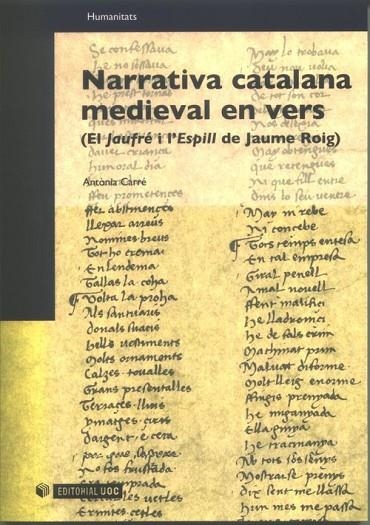 Narrativa catalana medieval en vers (El Jaufré i l'Espill de Jaume Roig) | 9788497886642 | Carré, Antònia