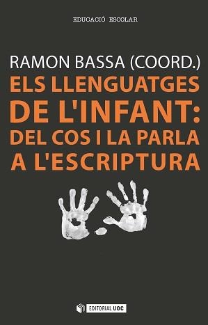 Els llenguatges de l'infant: del cos i la parla a l'escriptura | 9788490647387 | Varios autores
