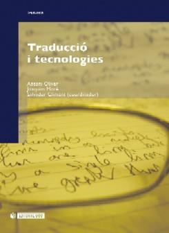 Traducció i tecnologies | 9788497886680 | Oliver, Antoni;Moré, Joaquim;Climent, Salvador