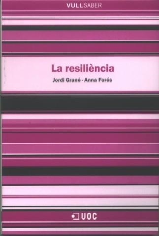 La resiliència | 9788497886581 | Grané, Jordi;Forés Miravalles, Anna