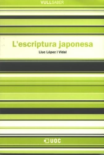 L'escriptura japonesa | 9788497887724 | López i Vidal, Lluc