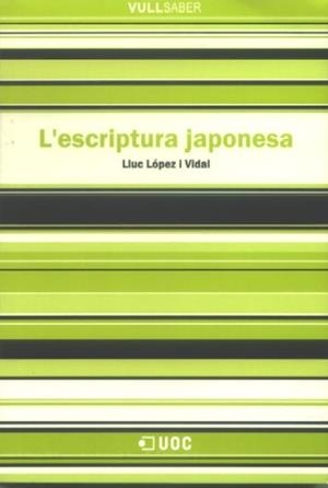 L'escriptura japonesa | 9788497887724 | López i Vidal, Lluc