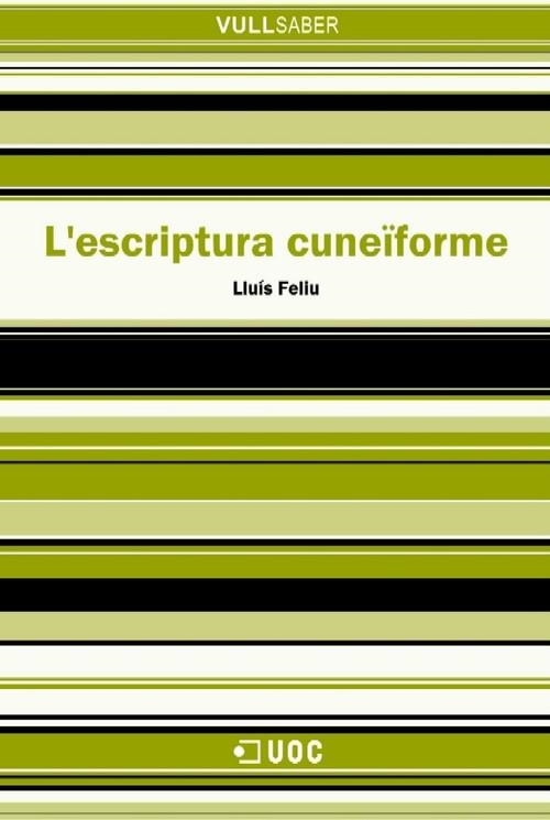 L'escriptura cuneïforme | 9788497885904 | Feliu, Lluís