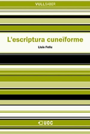 L'escriptura cuneïforme | 9788497885904 | Feliu, Lluís