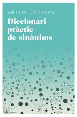 Diccionari pràctic de sinònims | 9788415192220 | Riera Eures, Manuel;Raspall Juanola, Joana;Riera Sans, Jaume