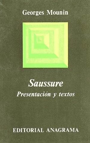 Saussure (Presentación y textos) | 9788433900036 | Mounin, Georges