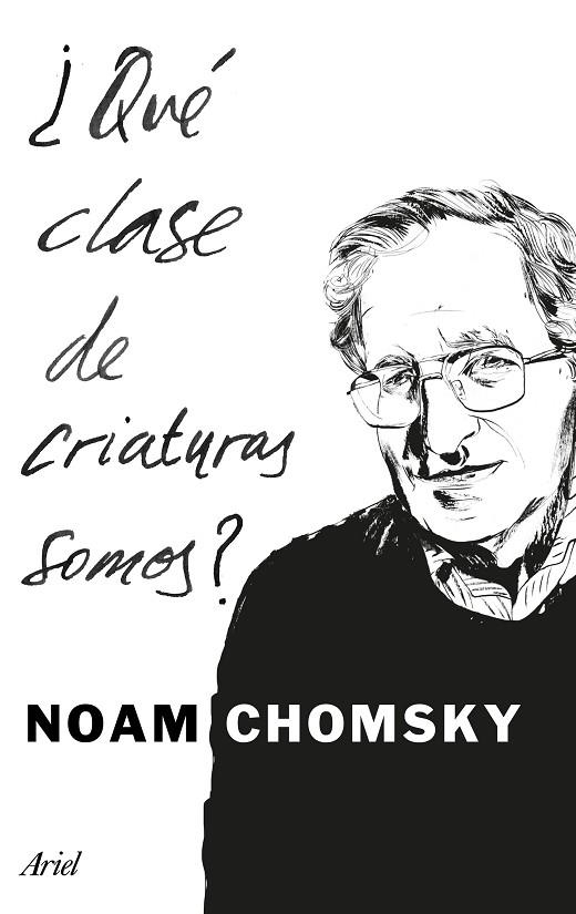 ¿Qué clase de criaturas somos? | 9788434425194 | Chomsky, Noam