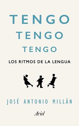 Tengo, tengo, tengo | 9788434425675 | Millán González, José Antonio