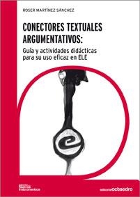 Conectores textuales argumentativos | 9788499211275 | Martínez Sánchez, Roser