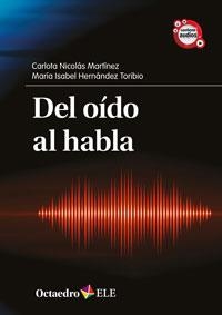 Del oído al habla | 9788499217635 | Nicolás Martínez, Carlota;Toribio Hernández, M. Isabel