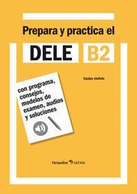 Prepara y practica el DELE B2 | 9788499214184 | Hidalgo de la Torre, Rafael